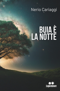 Buia è la notte