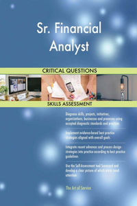 Sr. Financial Analyst Critical Questions Skills Assessment