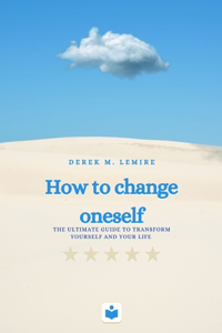 How to change oneself