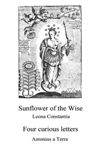 Sunflower of the Wise - Four Curious Letters