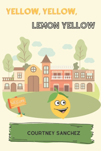 Yellow, Yellow, Lemon Yellow