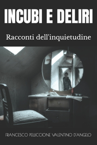 Incubi E Deliri