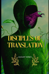 Disciples Of Translation