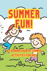 Summer Fun!
