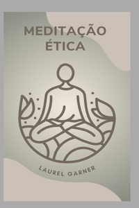 Meditação Ética