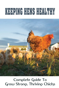 Keeping Hens Healthy