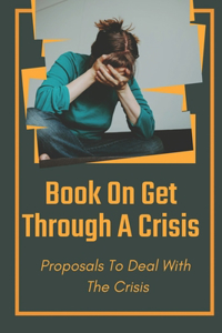 Book On Get Through A Crisis