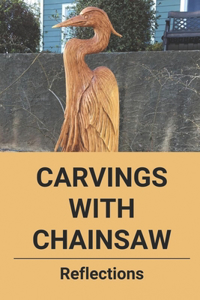 Carvings With Chainsaw