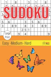 SUDOKU Easy Medium Hard: 250+ Sudoku Puzzle Book For Adult Large Print Butterflies Themed Cover