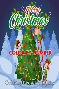 Merry Christmas Color By Number Coloring Book For Adults