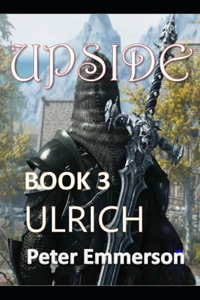 UPSIDE Book 3 - Ulrich