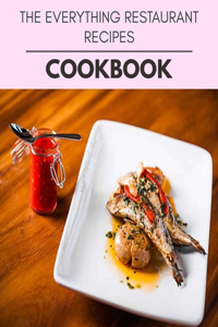 The Everything Restaurant Recipes Cookbook