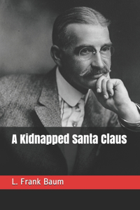 A Kidnapped Santa Claus