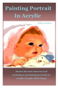 Painting Portrait in Acrylic