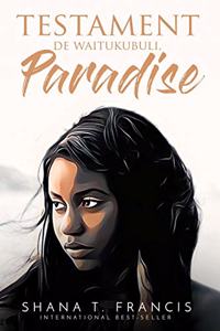 Testament de Waitukubuli, Paradise