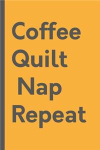 Coffee Quilt Nap Repeat
