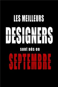 Les Meilleurs Designers sont nés en Septembre carnet de notes