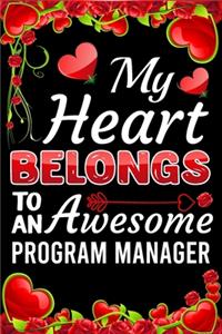 My Heart Belongs To An Awesome Program Manager