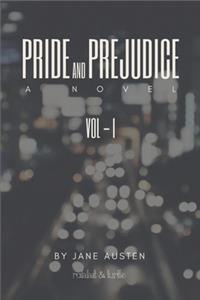 PRIDE AND PREJUDICE (A Novel)