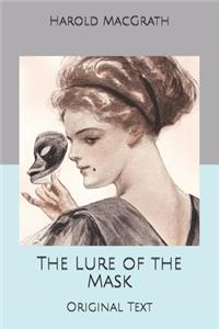 The Lure of the Mask