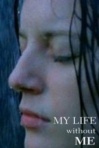My Life Without Me