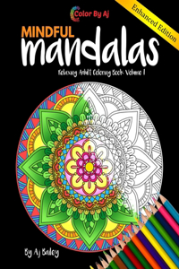 Mindful Mandalas Relaxing Adult Coloring Book Volume 1: 30 Stress Relieving Designs Coloring Book For Adults