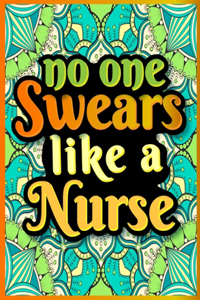 No One Swears Like a Nurse