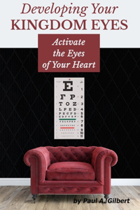 Developing Your Kingdom Eyes