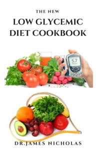 New Low Glycemic Diet Cookbook