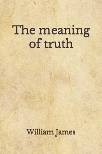 The meaning of truth