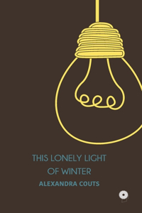 This Lonely Light of Winter