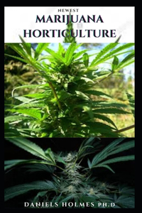 Newest Marijuana Horticulture