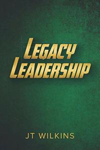 Legacy Leadership