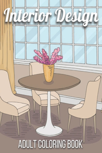 Interior Design Adult Coloring Book