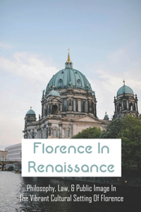 Florence In Renaissance