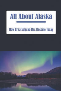 All About Alaska