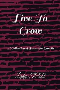 Live To Grow