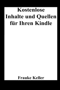 Kostenlose Inhalte und Quellen für Ihren Kindle