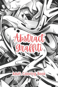 Abstract Graffiti Adult Coloring Book Grayscale Images By TaylorStonelyArt
