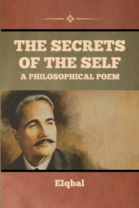 Secrets of the Self - A Philosophical Poem