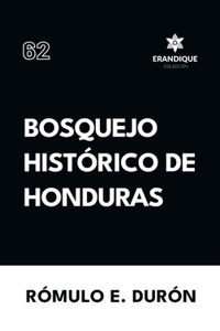 Bosquejo Histórico de Honduras