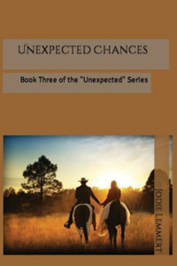 Unexpected Chances