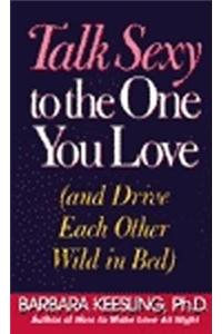 Talk Sexy to the One You Love
