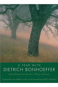 A Year With Dietrich Bonhoeffer