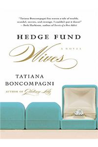 Hedge Fund Wives