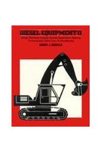 Diesel Equipment II: Design, Electronic Controls, Frames, Suspensions, Steering, Transmissions, Drive Lines, Air Conditioning