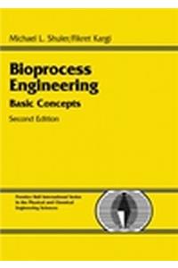Bioprocess Engineering: Basic Concepts