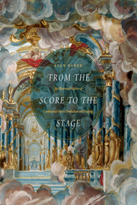 From the Score to the Stage