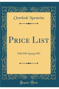 Price List: Fall 1926-Spring 1927 (Classic Reprint)