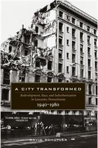 A City Transformed